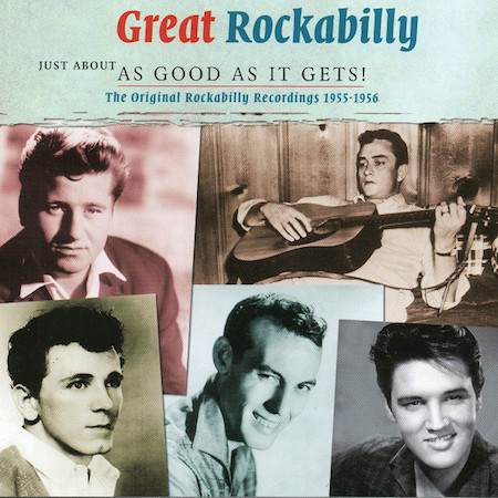 V.A. - Just About As Good As It Gets : Great Rockabilly - Klik op de afbeelding om het venster te sluiten